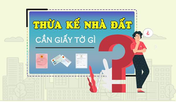 Thủ tục thừa kế đất đai của bố mẹ được quy định như thế nào?