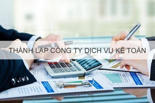 Điều kiện thành lập công ty dịch vụ kế toán là gì?