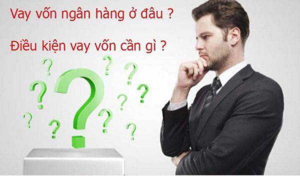 HỒ SƠ, THỦ TỤC PHÁP LÝ CẦN PHẢI CHUẨN BỊ ĐỂ VAY VỐN NGÂN HÀNG CỦA DOANH NGHIỆP 