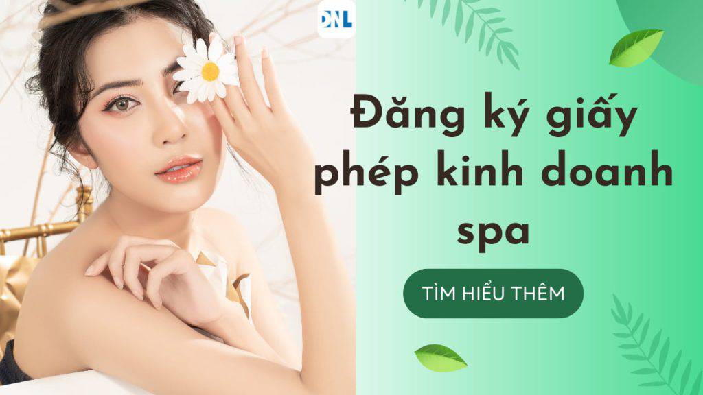 Thủ tục xin cấp giấy phép kinh doanh spa như thế nào?