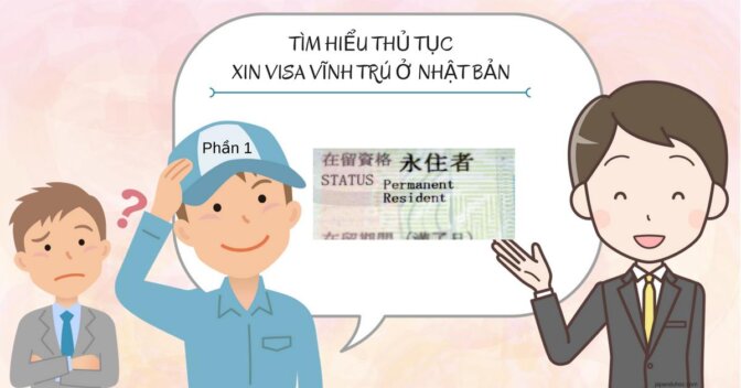 Visa vĩnh trú Nhật Bản là gì?